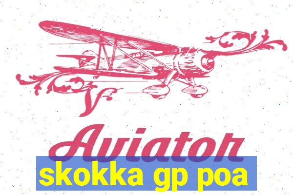 skokka gp poa